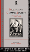 Title details for Nazism and German Society 1933-1945 by David Crew - Available